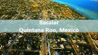 'Video thumbnail for Bacalar and the lagoon of 7 colours, Quintana Roo - Mexico'