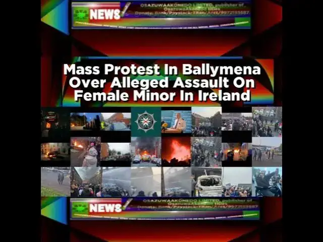 'Video thumbnail for Mass Protest In Ballymena Over Alleged Assault On Female Minor In Ireland'