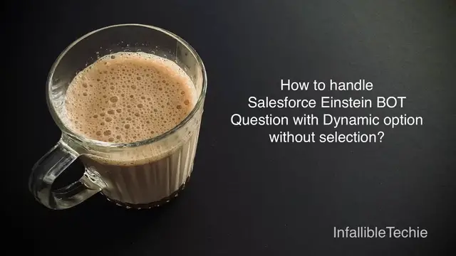 'Video thumbnail for Handle Salesforce Einstein BOT Question with Dynamic option without selection'