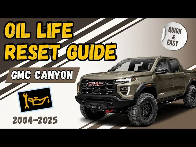 'Video thumbnail for GMC Canyon Owners Must Know This Oil Life Reset Trick! (2004-2025)'