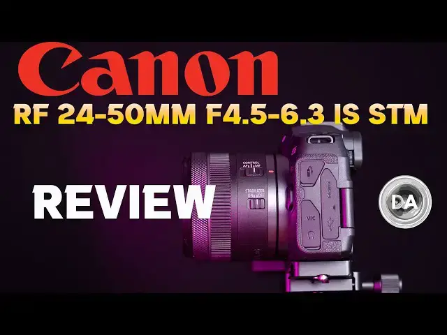 'Video thumbnail for Canon RF 24-50mm F4.5-6.3 IS STM Review  | Worth 200 Bucks?'