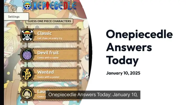 'Video thumbnail for Onepiecedle Answers Today January 10th, 2025: Classic, Devil Fruit, Wanted, Laugh'