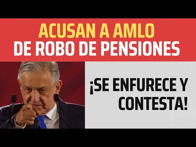 'Video thumbnail for ACUSAN A AMLO DE ROBO DE PENSIONES 🔥 CONTESTA 𝐓𝐎𝐃𝐎 - VE HASTA EL FINAL❗❗'
