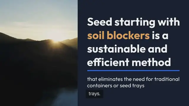 'Video thumbnail for Seed Starting with Soil Blockers'