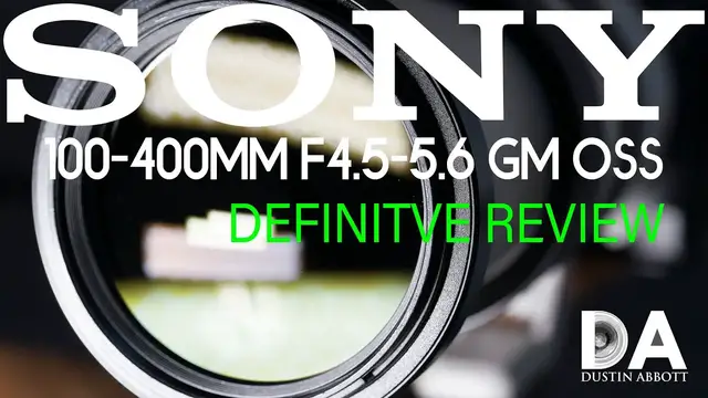 'Video thumbnail for Sony 100-400mm F4.5-5.6 OSS G Master Definitive Review | 4K'