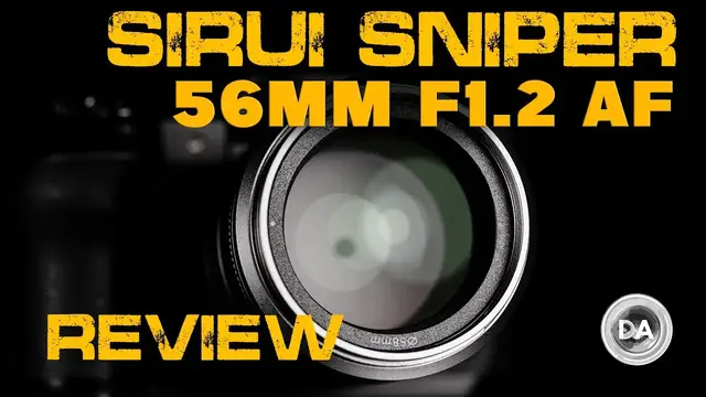 Sirui Sniper 56mm F1.2 AF Review - DustinAbbott.net Sirui Sniper 56mm F1.2 AF Review - DustinAbbott.net