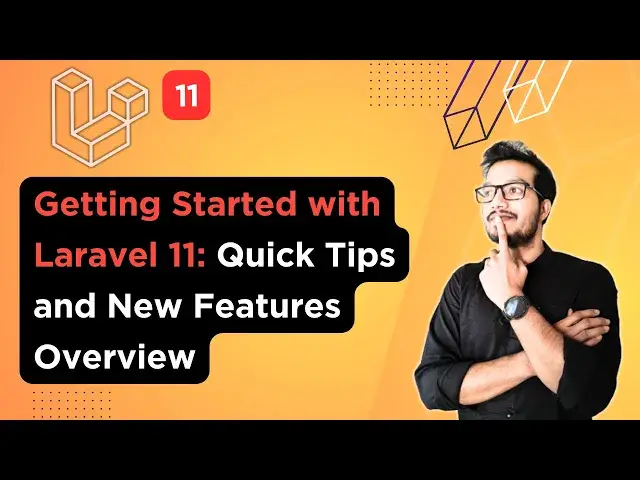 'Video thumbnail for Getting Started with Laravel 11: Quick Tips and New Features Overview'