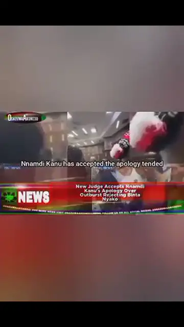 'Video thumbnail for New Judge Accepts Nnamdi Kanu's Apology Over Outburst Rejecting Binta Nyako '