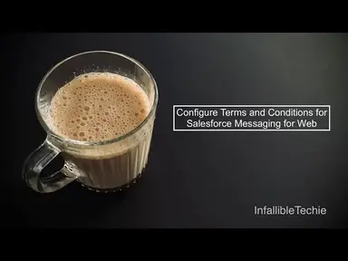 'Video thumbnail for Configure Terms and Conditions for Salesforce Messaging for Web'