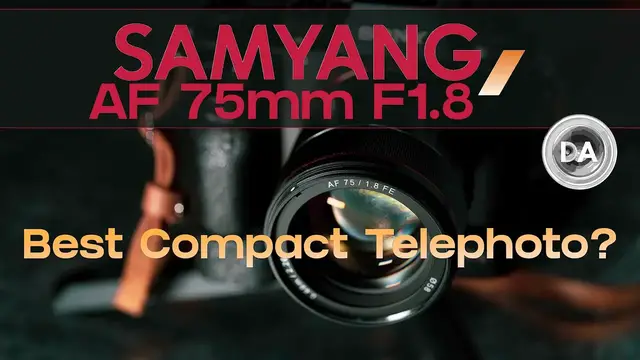 'Video thumbnail for Samyang AF 75mm F1.8:  Best Compact Telephoto Lens on Sony?'