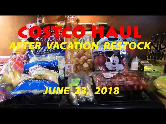 'Video thumbnail for COSTCO HAUL | AFTER VACATION RESTOCK | JUNE 23, 2018'