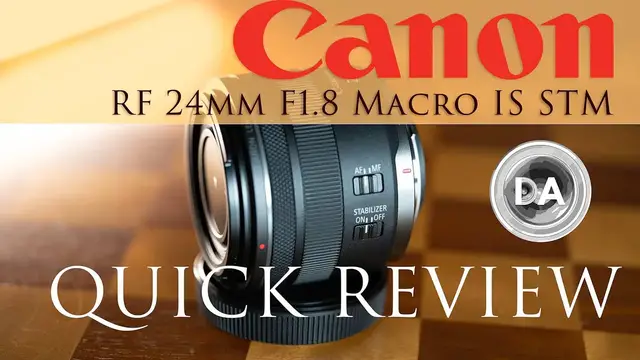 'Video thumbnail for Canon RF 24mm F1.8 Macro IS STM | Quick Review'