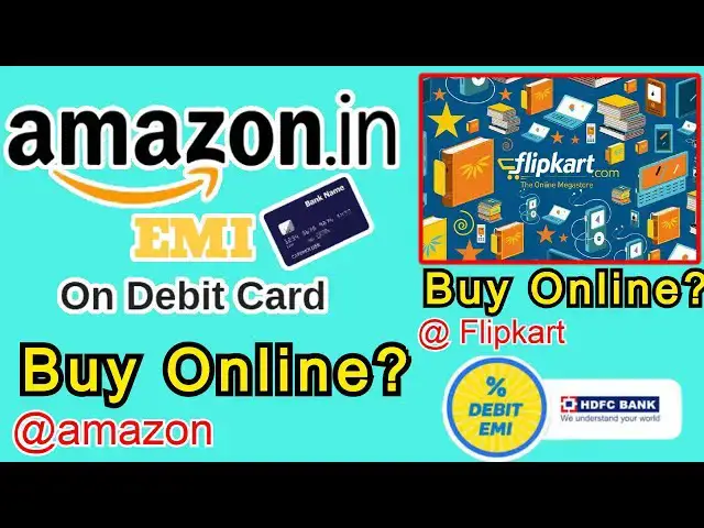 'Video thumbnail for Debit Card 💥EMI on Flipkart & Amazon || Debit Card EMI पर प्रोडक्ट कैसे ख़रीदे? | Online!!!'