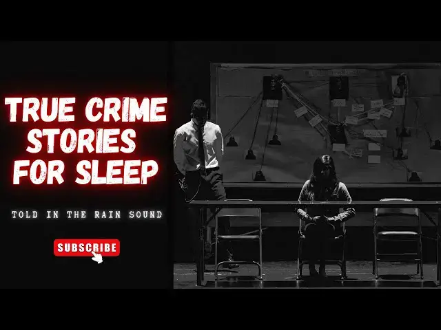 'Video thumbnail for Disturbing True Crime Stories For Sleep / Relax With Rain Sound | Black Screen | Vol. 3'