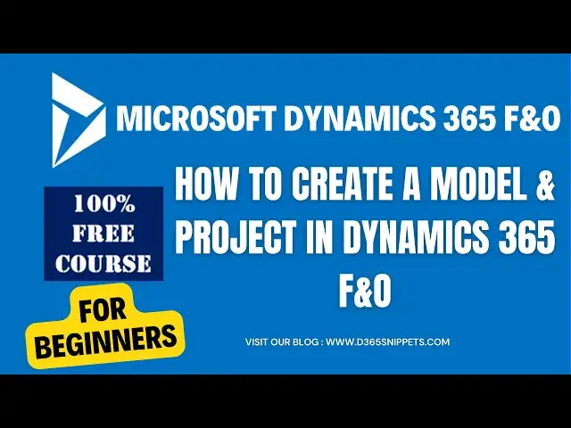 'Video thumbnail for How to Create a Model | How to Create Project in Dynamics 365 F&O: Step-by-Step Guide #dynamics365fo'