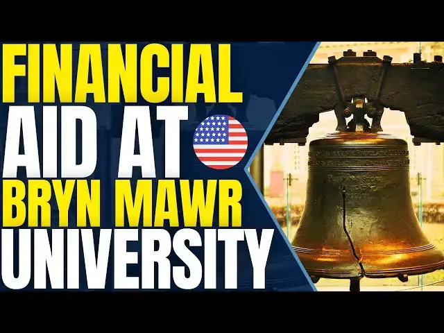 'Video thumbnail for Need-based Financial Aid at Bryn Mawr College | Study in the United States'