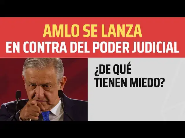 'Video thumbnail for AMLO REFORMARÁ al Poder Judicial: ¿A qué le tienen miedo?'