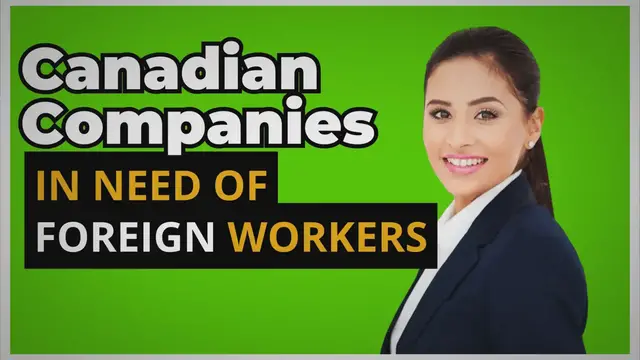'Video thumbnail for Canadian Companies In Need Of Foreign Workers | Apply Here'