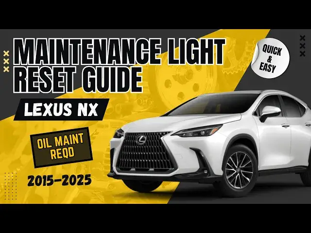 'Video thumbnail for Step-by-Step Lexus NX 300h/NX350 Oil Maintenance Light Reset Tutorial (2015-2025) | DIY Made Simple!'
