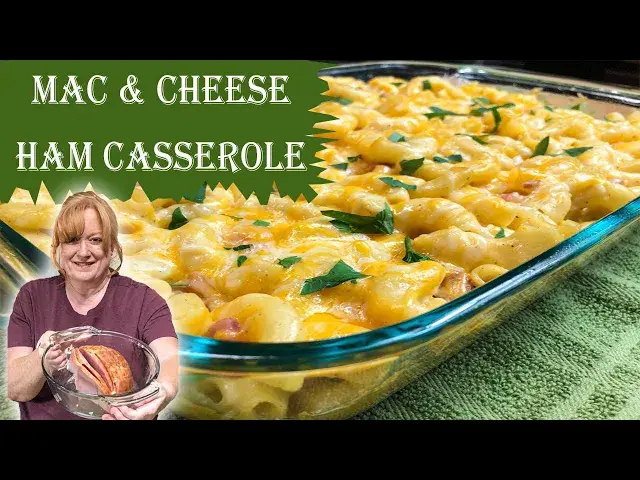 'Video thumbnail for MACARONI & CHEESE HAM CASSEROLE | Ham Leftovers | Easy Mac & Cheese Recipe'