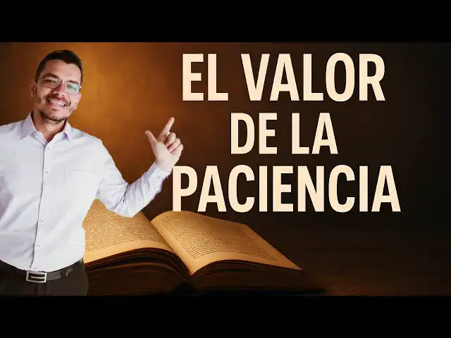 'Video thumbnail for La Sabiduría de la Paciencia: Aprendiendo a Confiar en el Proceso de la Vida'
