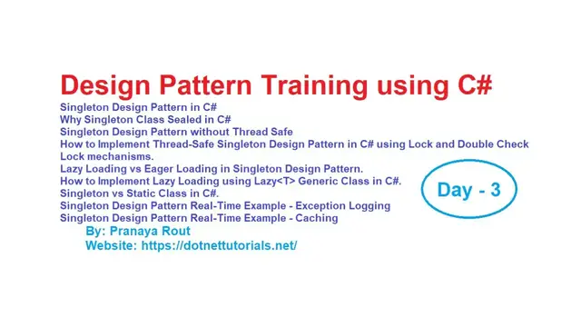 'Video thumbnail for Design Pattern Training using C# - Day 3 | Singleton Design Pattern with Real-Time Examples using C#'