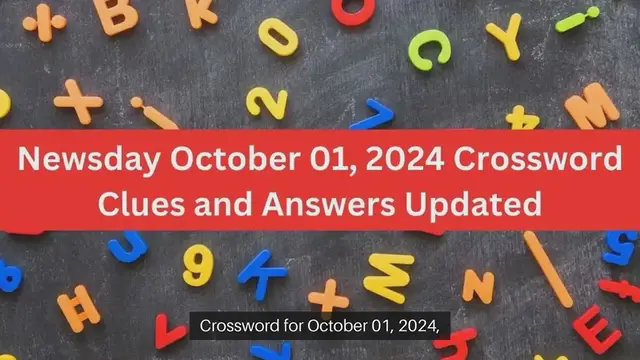 'Video thumbnail for Newsday October 01, 2024 Crossword Clues and Answers Updated'
