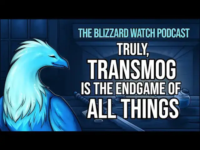 'Video thumbnail for Truly, transmog is the endgame of all things'