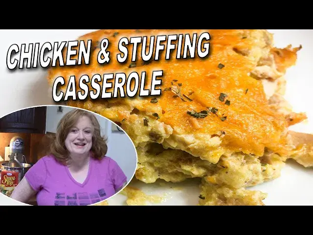 'Video thumbnail for CHICKEN & STUFFING CASSEROLE RECIPE | With Bonus Baked Chicken recipe clip used for casserole'