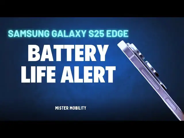'Video thumbnail for Samsung Galaxy S25 Edge Battery Life Heads-up: Buy A Power Bank!'
