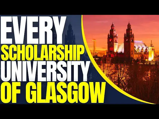 'Video thumbnail for Every Scholarship in University of Glasgow - Scholarships for International Students'