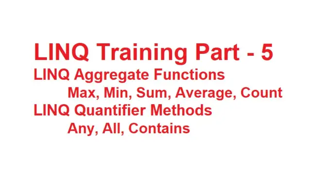 'Video thumbnail for LINQ Training Part - 5 | LINQ Aggregate Sum Max Min Average Count Method | LINQ All Any Contains'