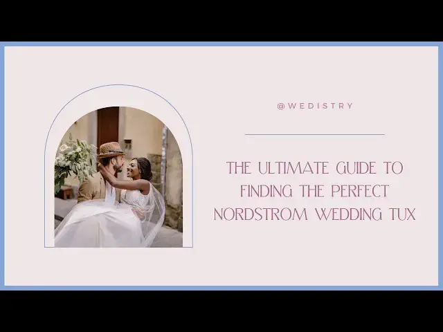 'Video thumbnail for Nordstrom Wedding Formal Wear & Tuxeo Rental'
