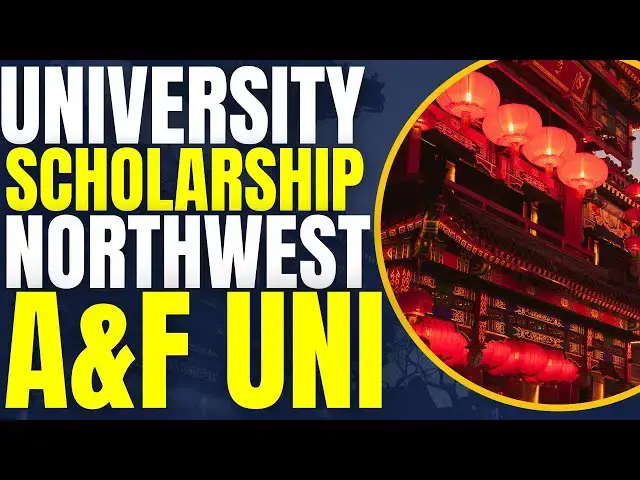 'Video thumbnail for University Scholarship at Northwest A and F University | Study in China'