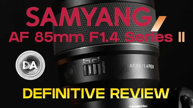 'Video thumbnail for Samyang (Rokinon) AF 85mm F1.4 Series II Definitive Review'