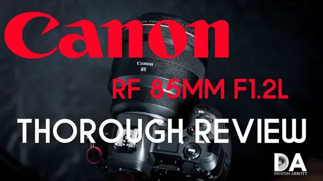 'Video thumbnail for Canon RF 85mm F1.2L Definitive Review | 4K'