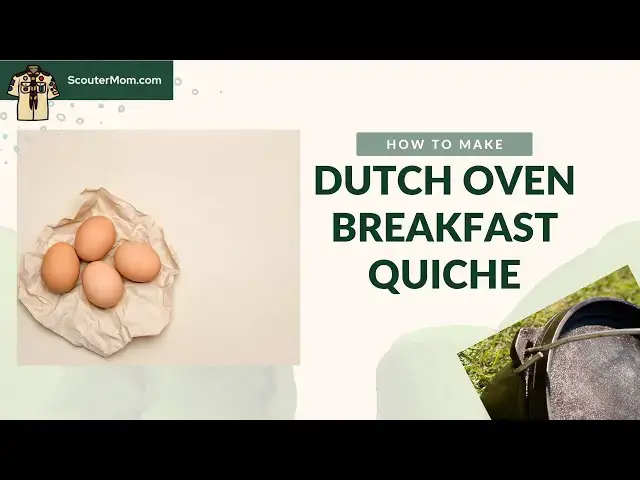 'Video thumbnail for Dutch Oven Breakfast Quiche'