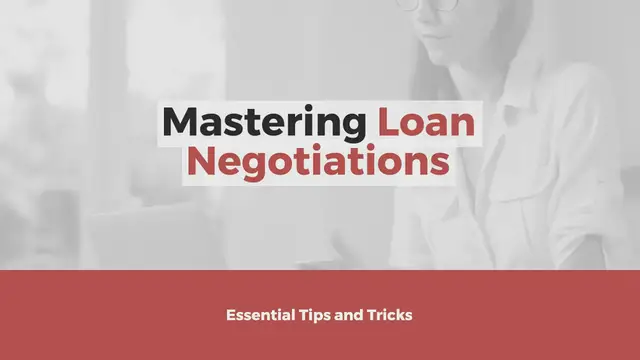 'Video thumbnail for Tips for Negotiating Loan Terms with Lenders'