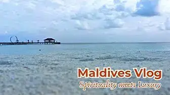 'Video thumbnail for Maldives Vlog, Spiritual Quest Meets Luxury Resort | Atmosphere Kanifushi'