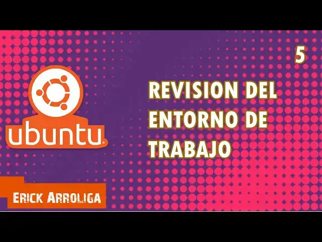 'Video thumbnail for Revisión del entorno de trabajo de Ubuntu | Linux desde cero'