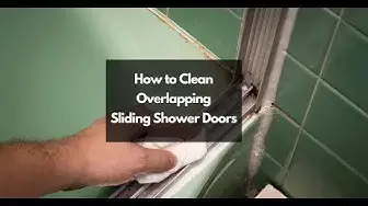 'Video thumbnail for How to Clean Overlapping Sliding Shower Doors – CleaningTuts'
