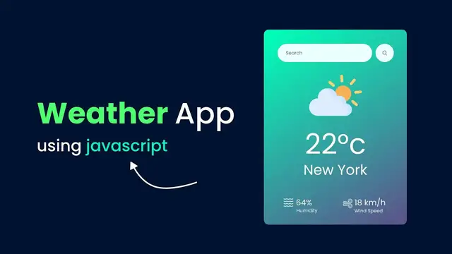 'Video thumbnail for How To Make Weather App Using JavaScript Step By Step Explained'