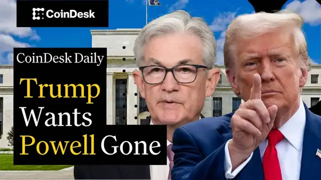 'Video thumbnail for Why Trump Would 'Love' Fed Chair Powell to Quit; Strategy Bags Another 4,980 BTC'
