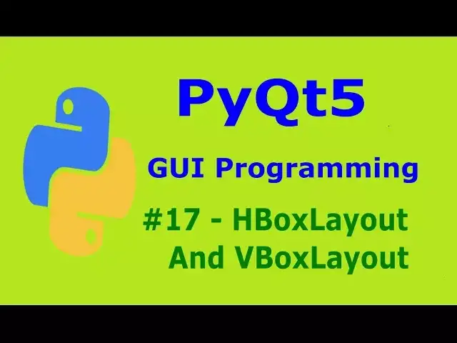 'Video thumbnail for 17  PyQt5 HBoxLayout, VBoxLayout And GroupBox Python GUI Programming With PyQt5'