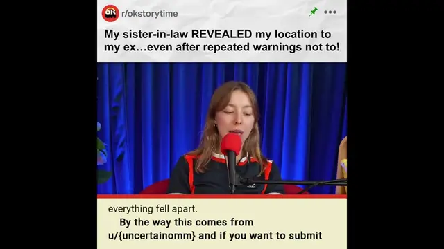 'Video thumbnail for My sister-in-law REVEALED my location to my ex… even after repeated warnings not to! Part 1 | Reddit Stories'