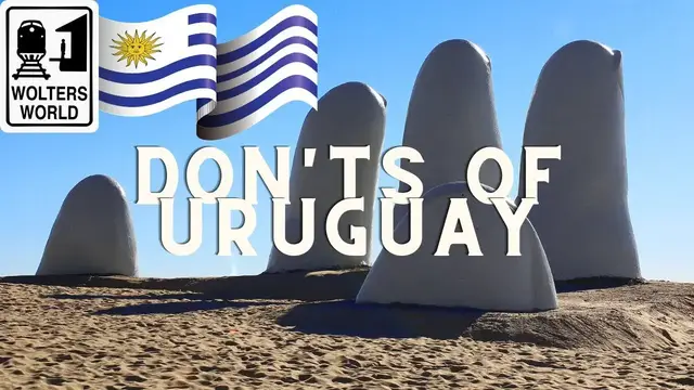 'Video thumbnail for Uruguay - What NOT to Do in Uruguay'