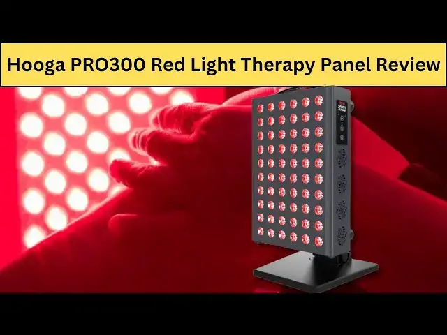 'Video thumbnail for Hooga PRO300 Red Light Therapy Review: #redlighttherapydevice #realreviews #redlighttherapybenefits'