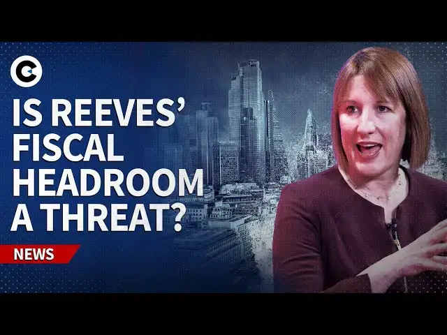 'Video thumbnail for Is Rachel Reeves’ 'very thin' fiscal headroom a 'risk' to UK economy?'