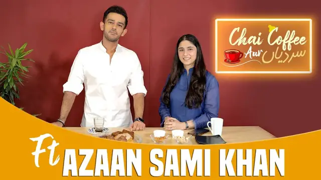 'Video thumbnail for Chai Coffee Aur Sardiyan | Episode 1 | Ft. Azaan Sami Khan | FUCHSIA'
