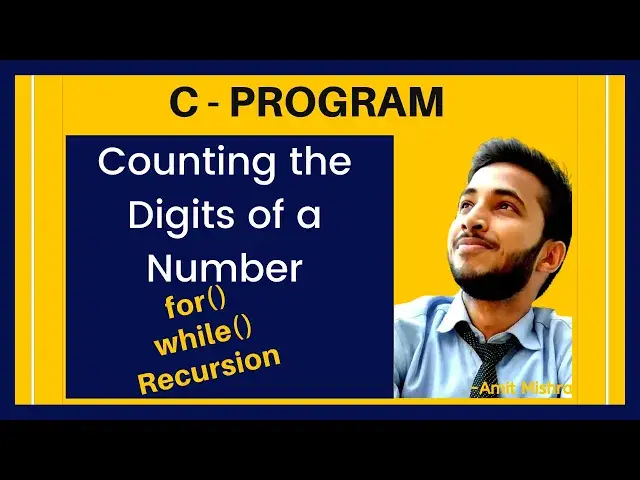 'Video thumbnail for { C - PROGRAM } To Count the Digits in an Integer'